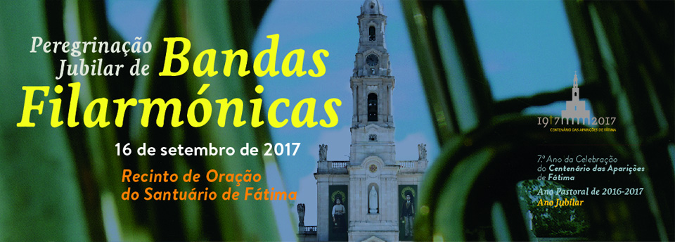 Peregrinação Jubilar de Bandas Filarmónicas